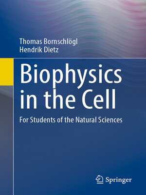 cover image of Biophysics in the Cell